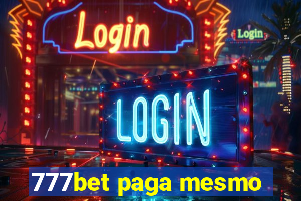 777bet paga mesmo